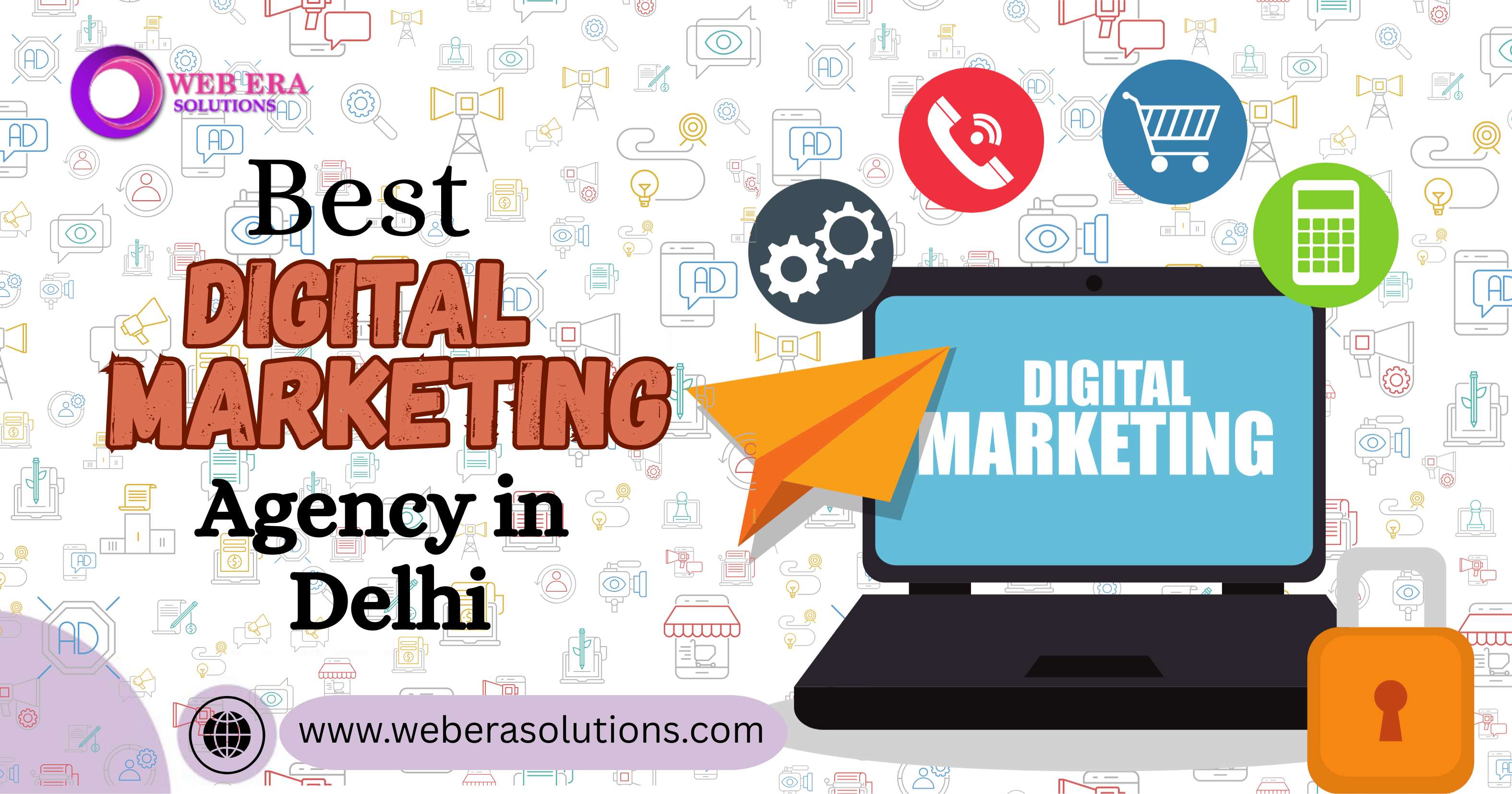 Best Digital Marketing Agency in Delhi - Web Era Solutions